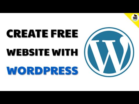How to Create a Website for Free using WordPress? | Well Explained