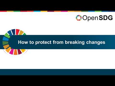 Open SDG tutorial: How to protect from breaking changes