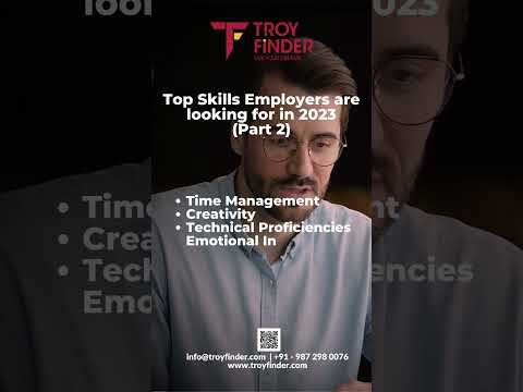 Top Skills Employers are looking for in 2023 (Part 2)