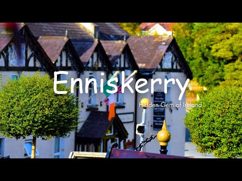 Exploring Enniskerry: Revealing Ireland’s Hidden Gems