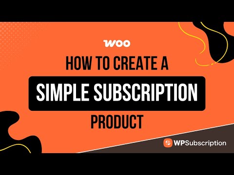 How to Create a Simple Subscription Product