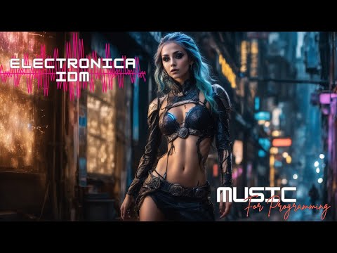 IDM Mix | Electronica IDM Music | Cyber Gala: Femme Fatale | Study Music | Programming Music