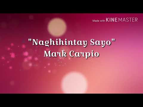 Naghihintay Sayo-Mark Carpio Lyrics