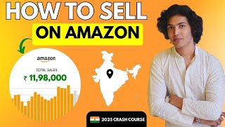 How to Sell on Amazon || Step-by-Step Guide for Beginners 2025