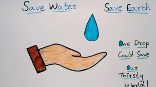 How to draw save water save earth/save water save earth poster drawing/environment day drawing.