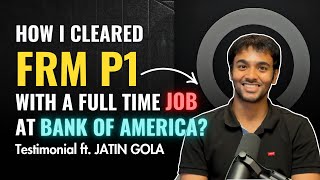 Quintedge's FRM Review | How to clear FRM with Full Time Job - FRM Testimonial ft. Jatin Gola