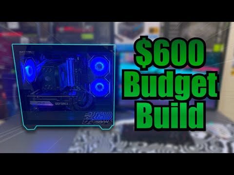 $600 Budget Gaming PC Build