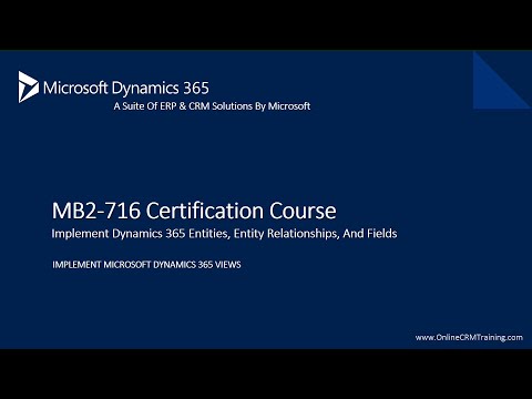 MB2-716 Certification Exam Course - Let's Understand Views
