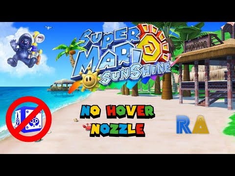 Super Mario Sunshine, But I Can't Use the Hover Nozzle (RetroAchievements and Hoverless Max%)