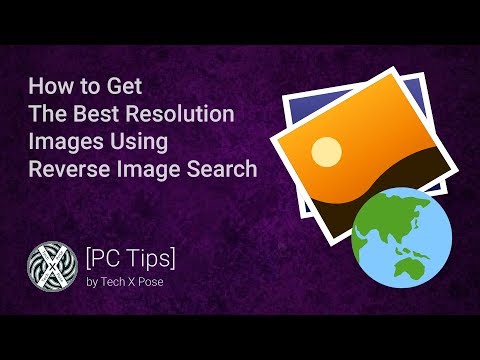 How to Get The Best Resolution Images Using Reverse Image Search