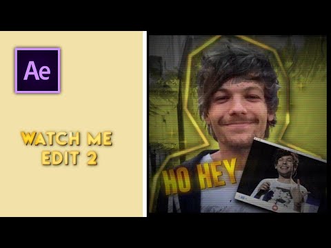 watch me edit 2 || after effects