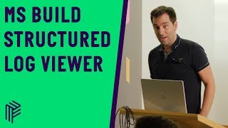MSBuild Structured Log Viewer  - .NET Oxford - December 2019