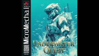 MICROMECHA - Underwater Quest (Atmospheric DnB/Ambient Jungle/Liquid DnB)