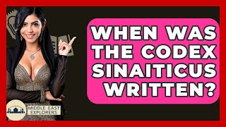 When Was The Codex Sinaiticus Written? - Middle East Explorers