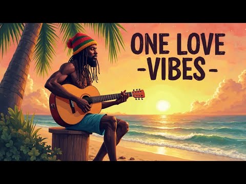 One Love Vibes | Reggae Instrumentals to Lift Your Spirit 🌴