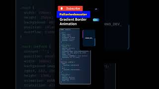Gradient Border Animation Using HTML CSS 🚀💡#webdevelopmenttips #newshorts @pallaviwebmaster #news