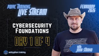 DAY 1 - Cybersecurity Foundations w/ John Strand