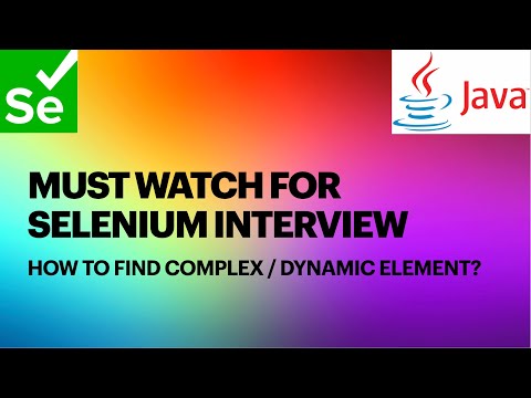 How to Find Complex or Dynamic Element using XPath Axes in selenium?