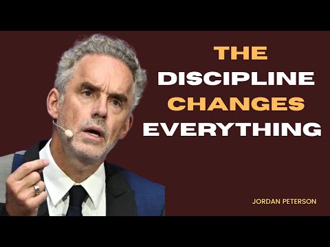 THE DISCIPLINE THAT CHANGES EVERYTHING//JORDAN PETERSON BEST MOTIVATIONAL SPEECH