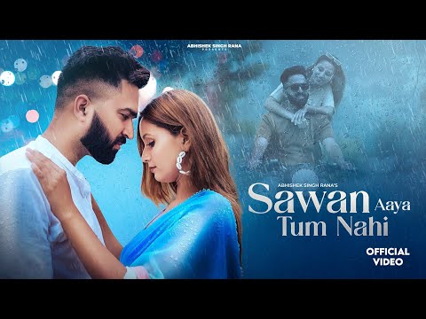 Sawan Aaya Tum Nahi 💔 (Monsoon Love Story) | Abhishek Singh Rana | Divya Negi | New Hindi Song 2025