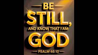 BE STILL !!!! #love #faithhabits #godsword #prayerandpurpose #bible #holybook #truth