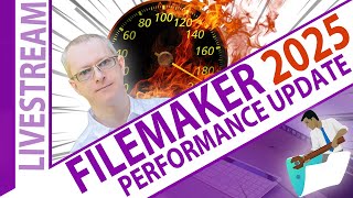 Performance of FileMaker 2025 - Big Leap