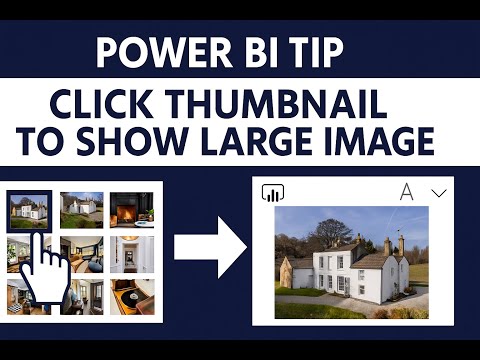 Power BI Tip – Click a Thumbnail to Show a Large Image (Interactive Viewer)