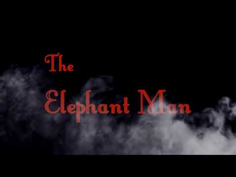 The Elephant Man - Greg Breden
