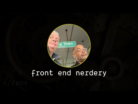 Front End Nerdery Podcast - Season 3, Episode 9