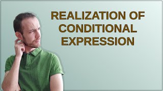 Mathematica: Realization of Conditional Expression