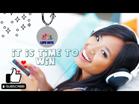 IT IS TIME TO WIN | The Life Bits