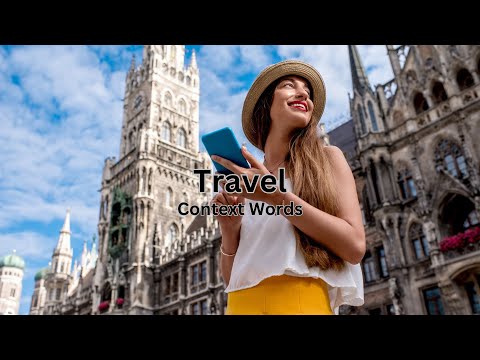 Learn Context Words  - Travel