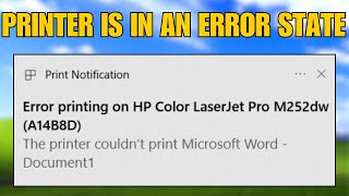 How To Fix “Printer Is In An Error State” In Windows 10/11 | Easy Solution