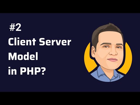 Client Server Model - Understanding Client Server Model in PHP