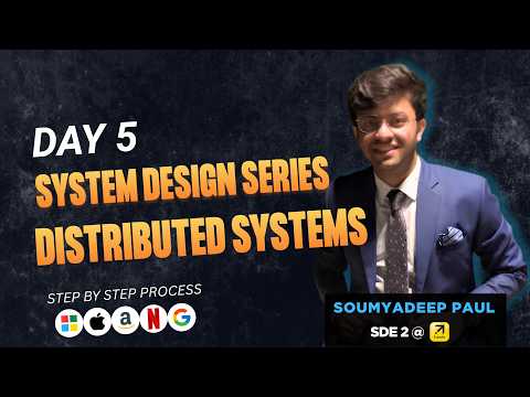 Distributed Systems | Day 5 | System Design series for Beginners