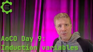 [AoCO 9/25] More Loops: Induction Variables