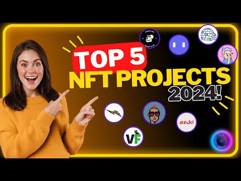 Top 5 Explosive NFT Projects for 2024: High ROI Blue Chips to Watch 🚀