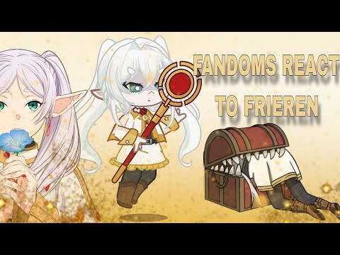 《•♧ Fandoms React To Frieren ♧•》[BAD AUDIO]