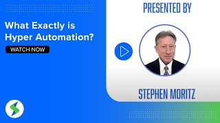 What is Hyperautomation?