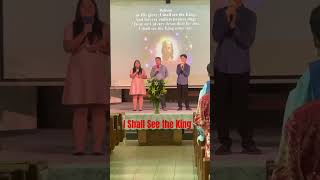 I shall see the King#highlights #religioussong  #hymnal #christianhymn #musicministry #songofworship