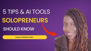 How to Scale your Solopreneur online Business Lesson 2