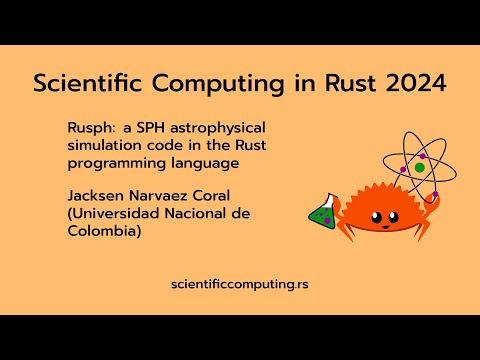 Jacksen Narvaez Coral - Rusph: a SPH astrophysical simulation code in the Rust programming language