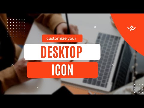 customize your desktop icon