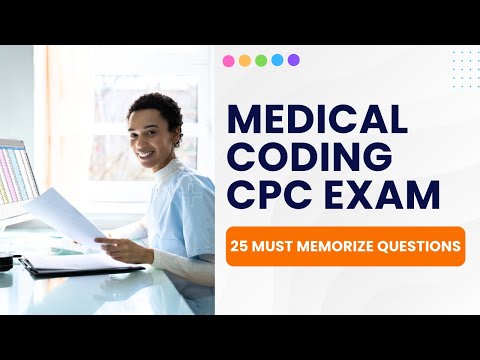Medical Coding CPC Exam Sample Questions - Practice Test (25 Must Memorize Questions)