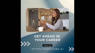 Get ahead in your career with Fast jobs || Best jobs in USA.