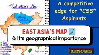 East Asia's Map:: Learn with CSS mentor -mind::#css2023#css2025 #cssprepration #css2024
