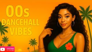 2000s & 2010s Dancehall Throwback | Pure Caribbean Vibes 🔥💃