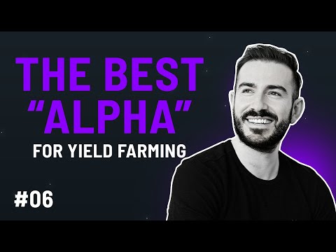 The Best “Alpha” Sources For Yield Farming | Beat The Banks Podcast #06