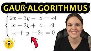GAUß ALGORITHMUS einfach erklärt – lineare Gleichungssysteme lösen