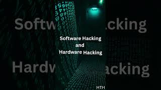 What is hacking? || Hardware and Software Hacking || Does Hacking Is Legal or Illegal || HTH